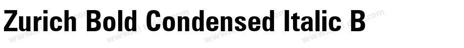 Zurich Bold Condensed Italic BT字体转换